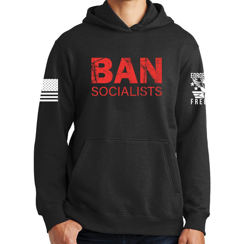 Ban Socialists Hoodie