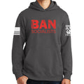 Ban Socialists Hoodie