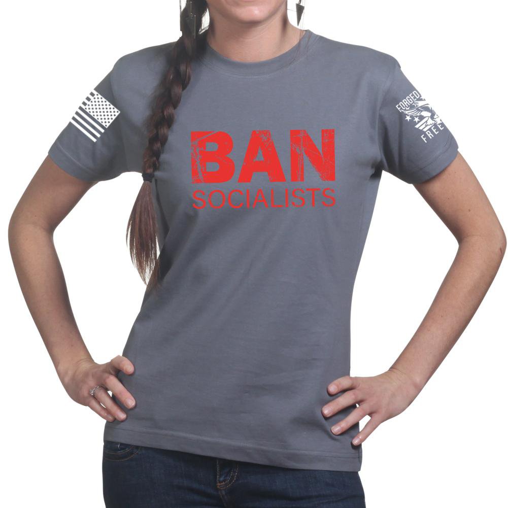 Ban Socialists Ladies T-shirt