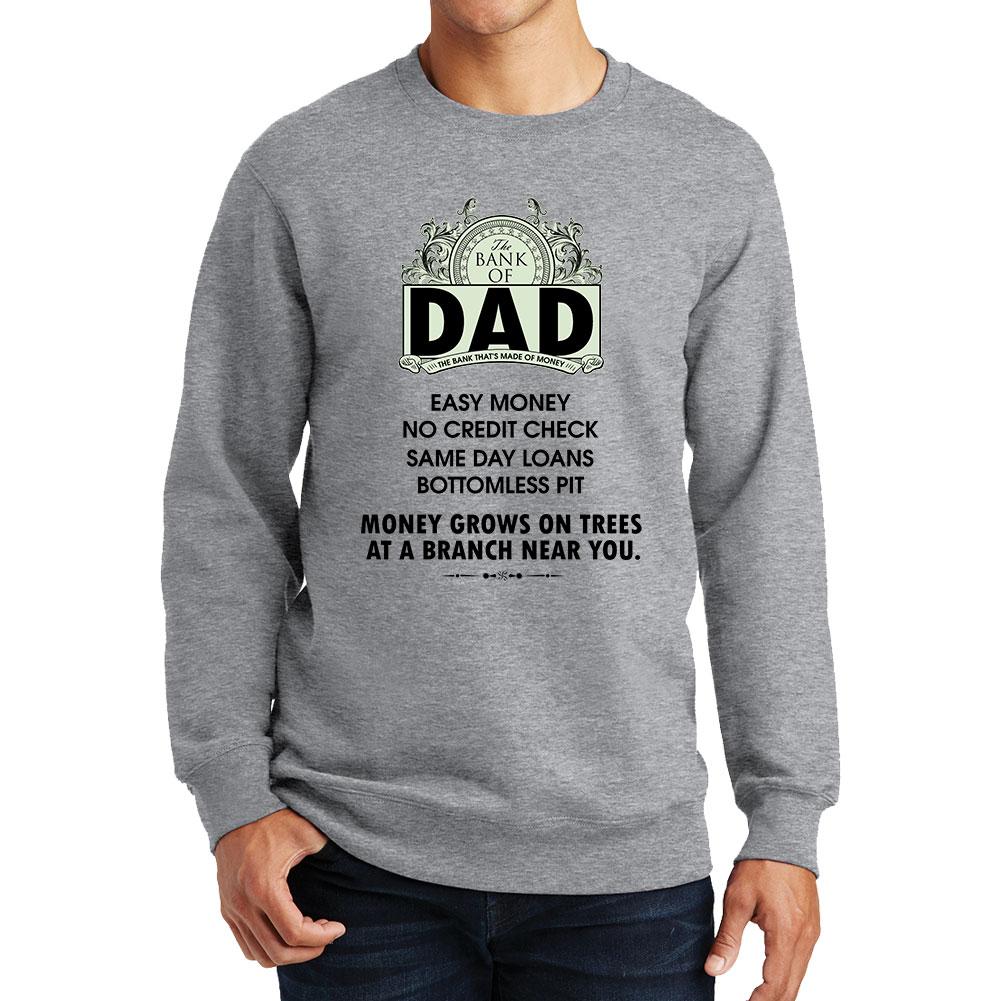Bank Of Dad Sweatshirt