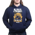 Unisex Be Polite & Kill Everyone Hoodie