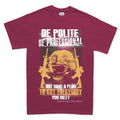 Men's Be Polite & Kill Everyone T-shirt