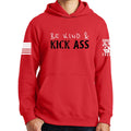 Be Kind and Kick Ass Hoodie