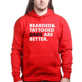 Bearded and Tattooed Dad Are Better Hoodie