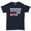 Men's Bearded and Tattooed Dad Are Better T-shirt