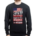 Beauty Comes In All Shapes And Sizes (Rifles) Sweatshirt