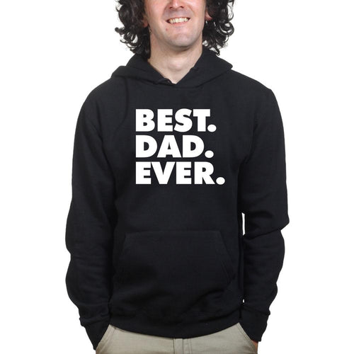 Best Dad Ever Hoodie