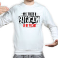 Big Gun in My Pocket Sweatshirt
