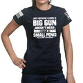 Ladies TYM Big Gun Small Penis T-shirt