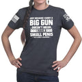 Ladies TYM Big Gun Small Penis T-shirt