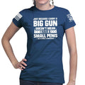 Ladies TYM Big Gun Small Penis T-shirt