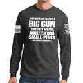TYM Big Gun Small Penis Long Sleeve T-shirt
