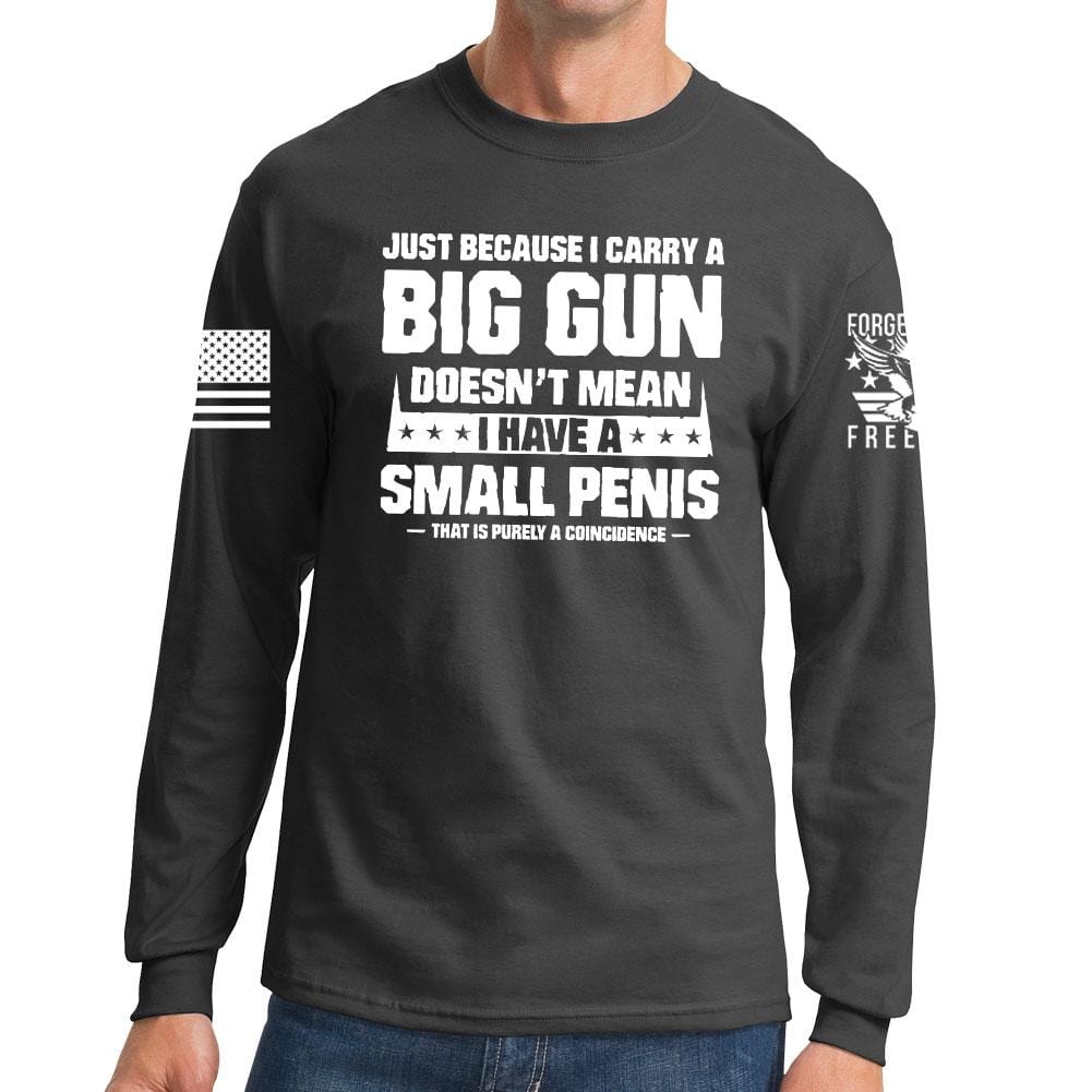 TYM Big Gun Small Penis Long Sleeve T-shirt