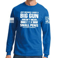 TYM Big Gun Small Penis Long Sleeve T-shirt