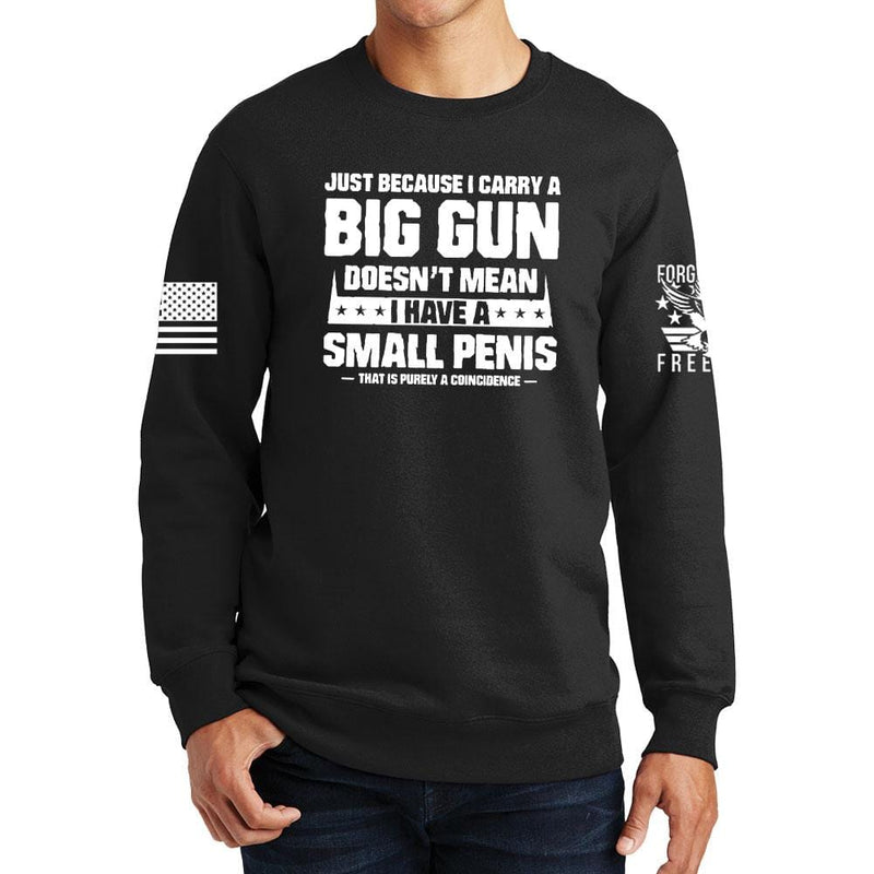 TYM Big Gun Small Penis Sweatshirt