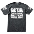 Mens TYM Big Gun Small Penis T-shirt