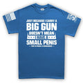 Mens TYM Big Gun Small Penis T-shirt