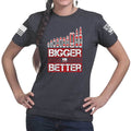 Bigger is Better Ladies T-shirt