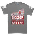 Bigger is Better Men's T-shirt