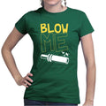 Blow Me Duck Hunter Ladies T-shirt
