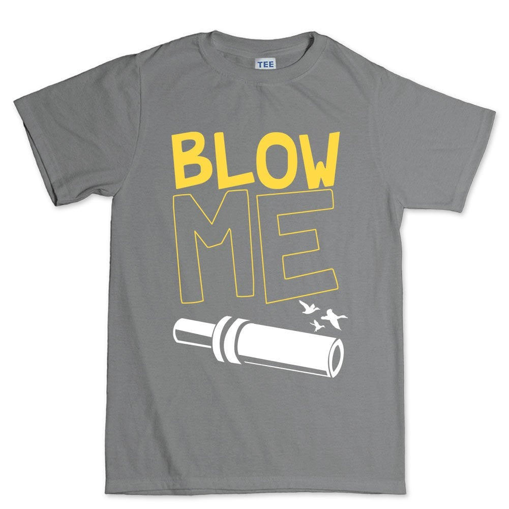 Blow Me Duck Hunter Men's T-shirt