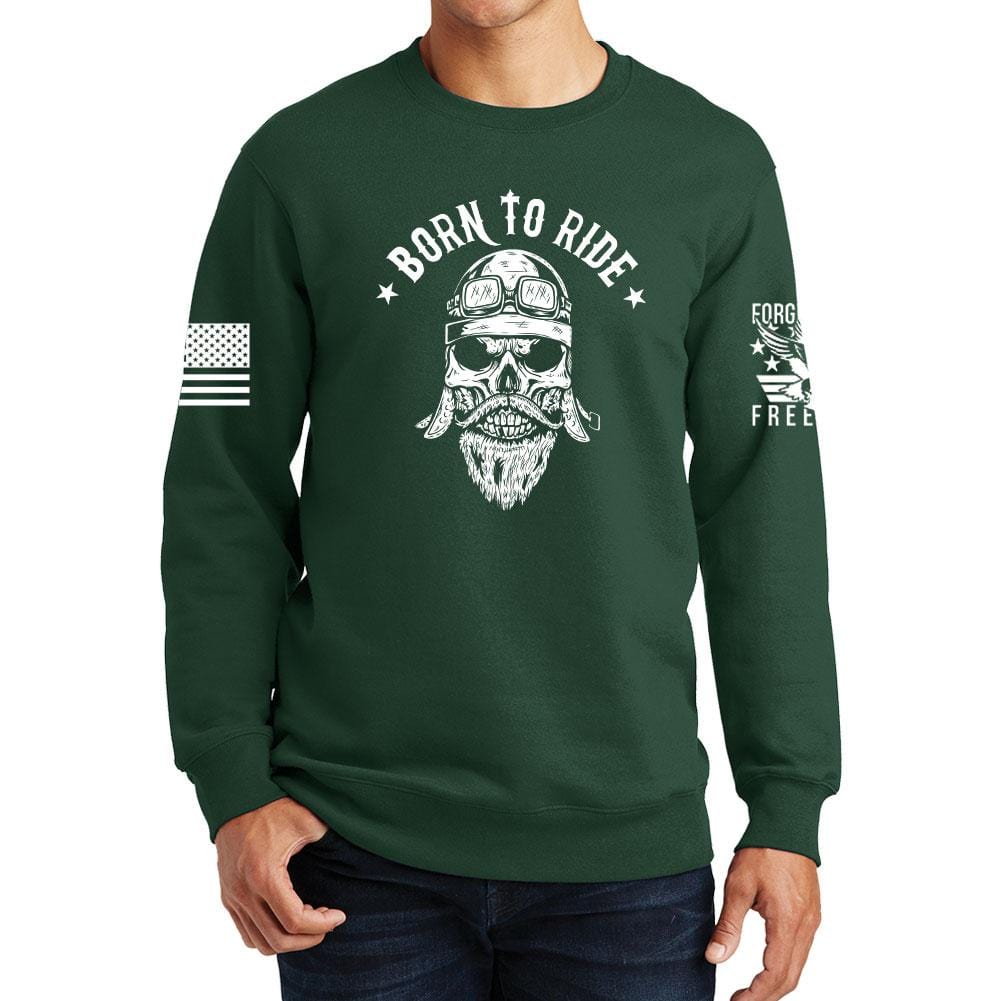 Born to Ride Sweatshirt