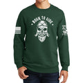 Born to Ride Sweatshirt