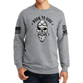 Born to Ride Sweatshirt