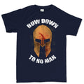 Bow Down To No Man Men's T-shirt