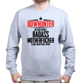 Bowhunter Badass Sweatshirt
