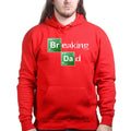Breaking Dad Hoodie
