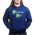 Breaking Dad Hoodie