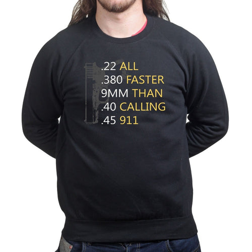 Bullets Faster Than 911 Mens Sweatshirt