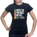 Invest In Ammo Ladies T-shirt