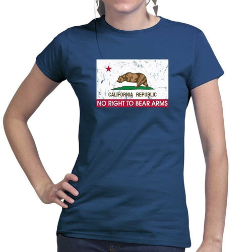 California Republic No Right To Bear Arms Ladies T-shirt