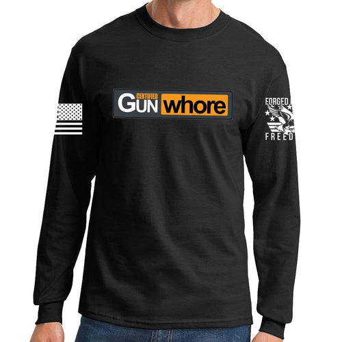 Certified Gun Whore Long Sleeve T-shirt