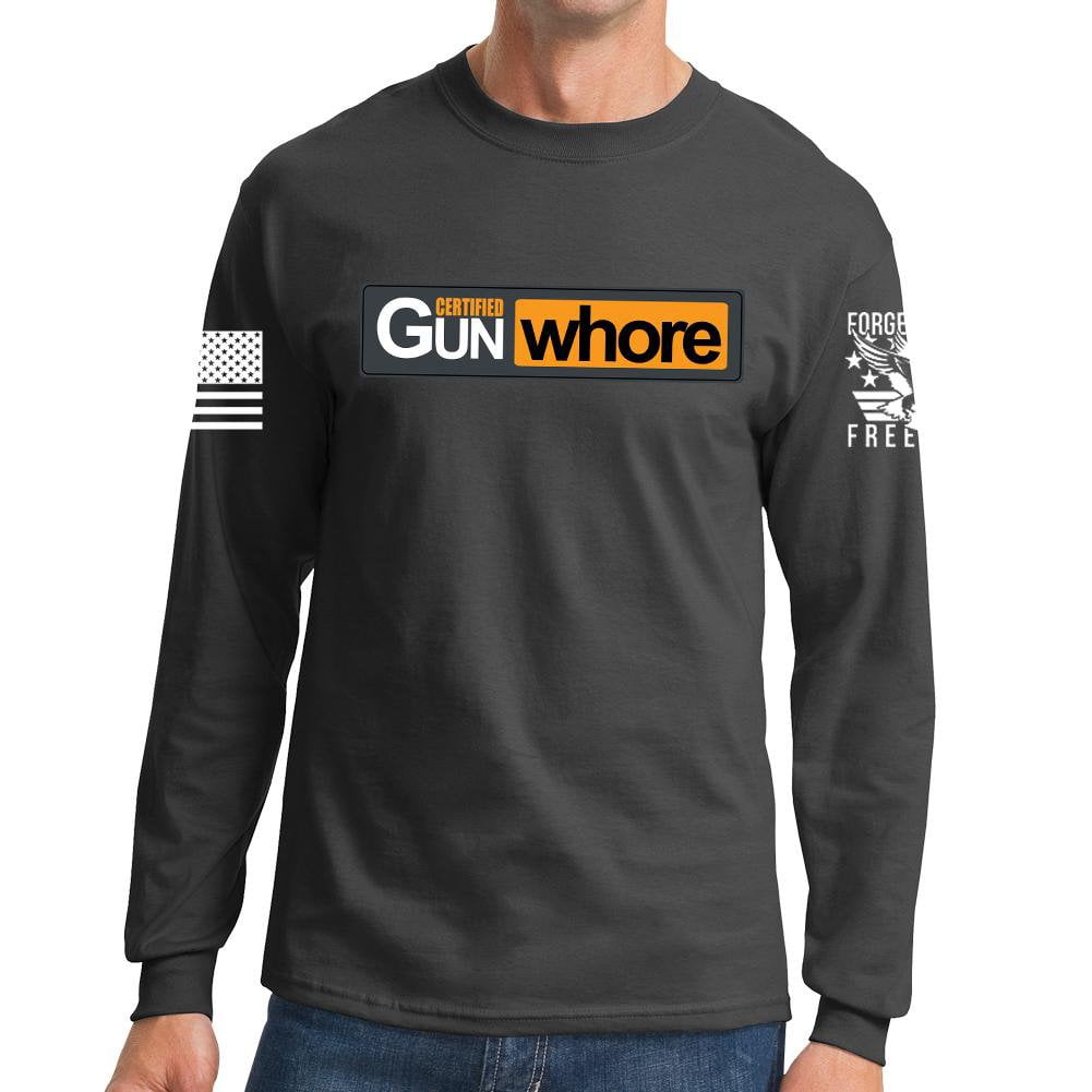 Certified Gun Whore Long Sleeve T-shirt