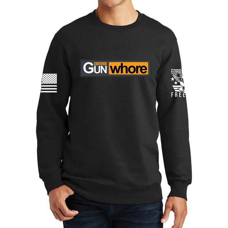 Certified Gun Whore Sweatshirt