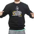 Charlton Heston Quote Sweatshirt