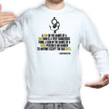 Charlton Heston Quote Sweatshirt