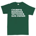 Chubby, Bearded, Tattooed, and Gun Owner Mens T-shirt