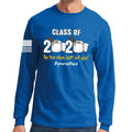 Class of 2020 Quarantine Long Sleeve T-shirt