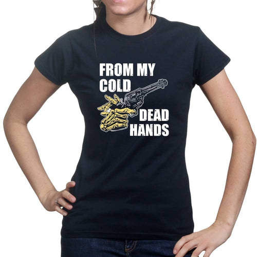 Cold Dead Hands Ladies T-shirt