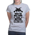Come For Mine Ladies T-shirt