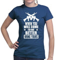 Come For Mine Ladies T-shirt