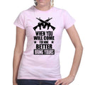 Come For Mine Ladies T-shirt