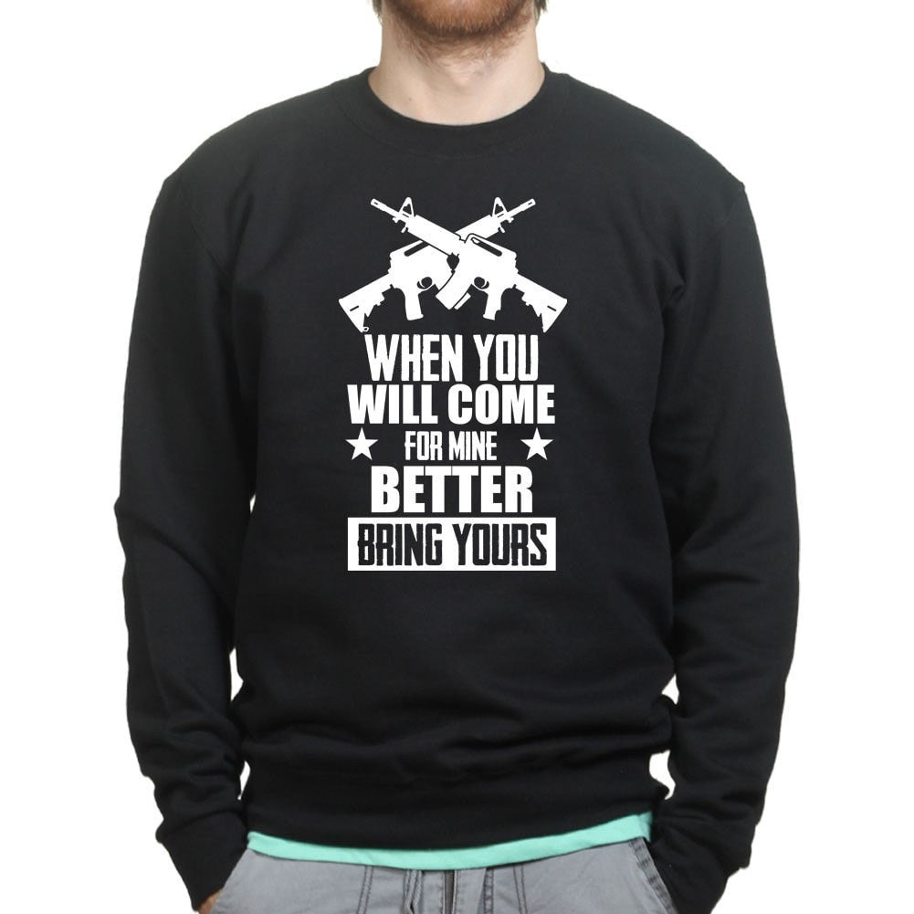 Come For Mine Sweatshirt