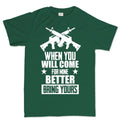 Come For Mine Men's T-shirt