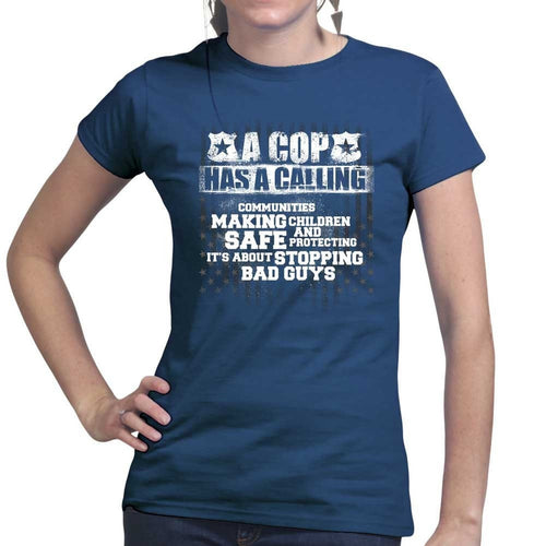 Ladies Cop Calling T-shirt
