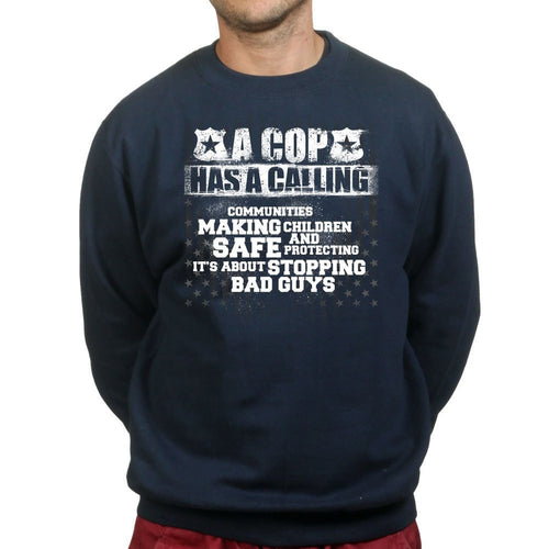 Unisex Cop Calling Sweatshirt